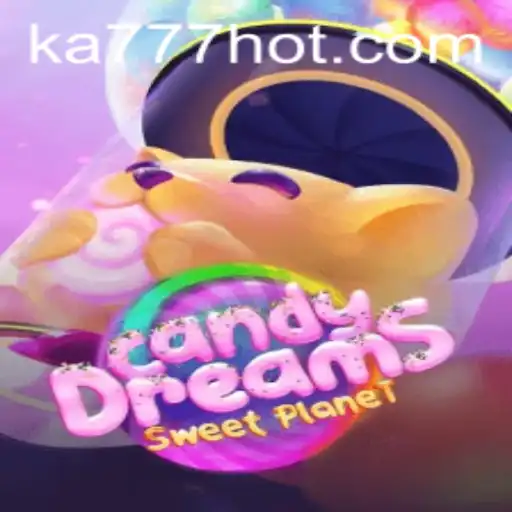 Descubra o Mundo Encantado de CandyDreams em KA777.COM