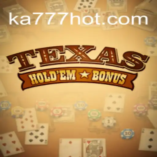 Desvendando o Texas Hold'em Bonus no KA777.COM