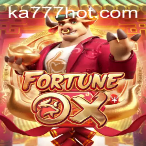 FortuneOx: Descubra as Regras e Atrações do Jogo no KA777.COM