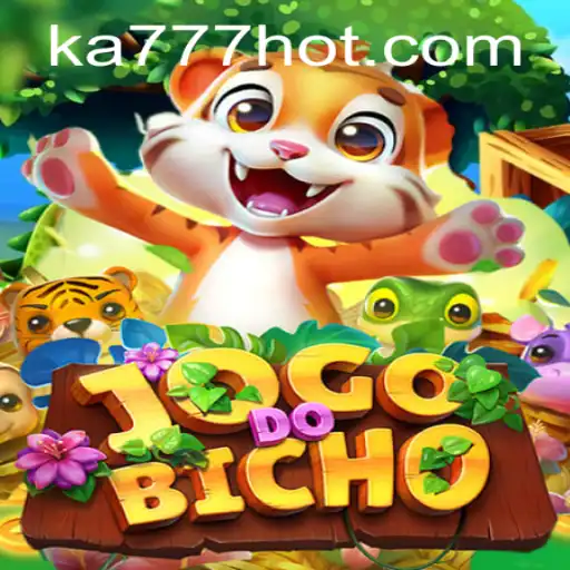 Explorando o Fascinante Mundo do Jogo do Bicho e sua Evolução com KA777.COM